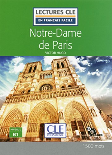 Notre-Dame de Paris - Livre + CD MP3 (Lectures CLE en français facile)